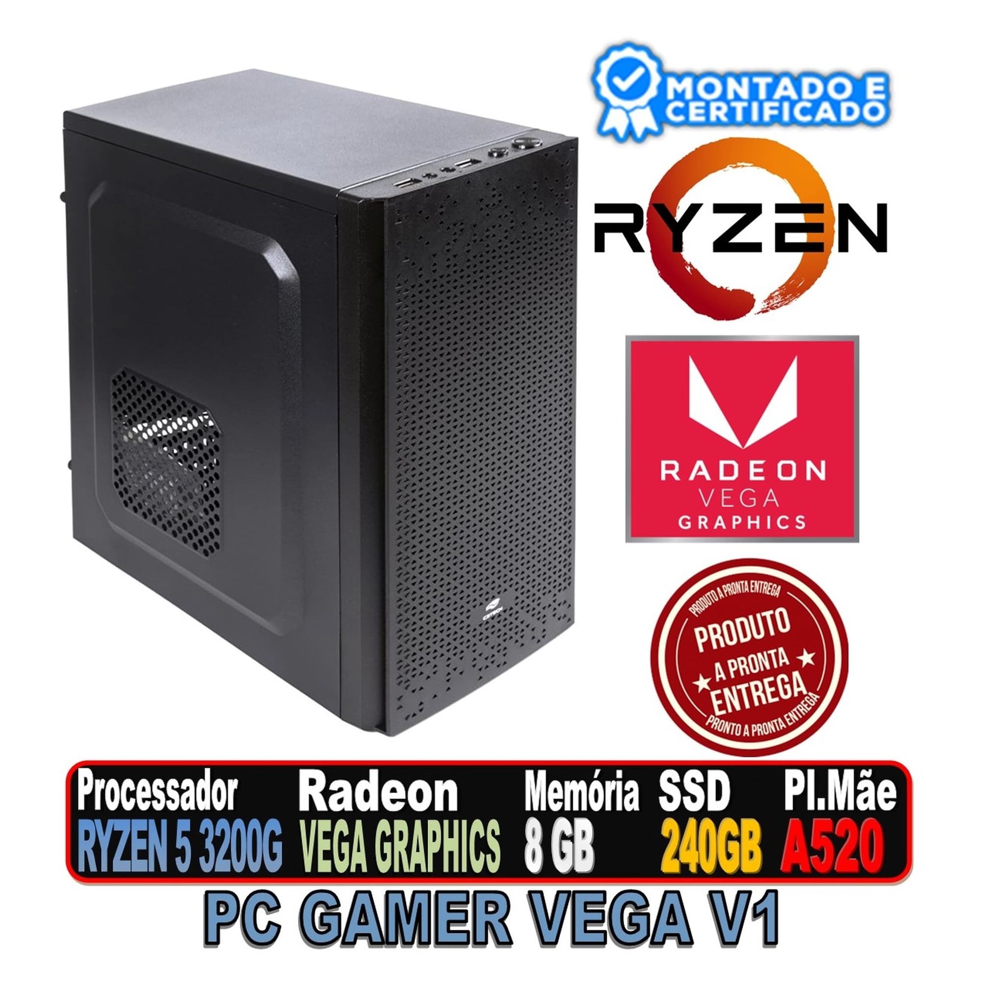 PC GAMER VEGA V1 AMD RYZEN 3 3200G, RADEON VEGA GRAPHICS, PL. MAE A520M GIGABYTE, MEMORIA 8GB DDR4, SSD 240GB, GABINETE PRETO